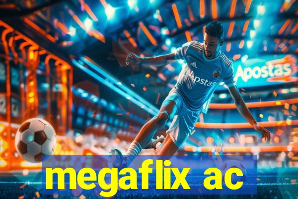 megaflix ac